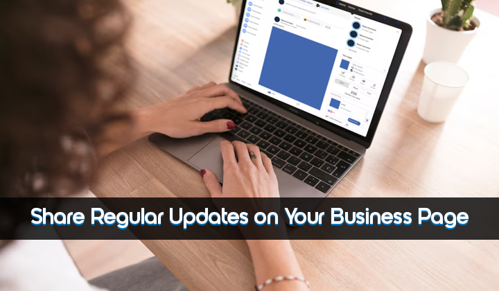 Share Regular Updates