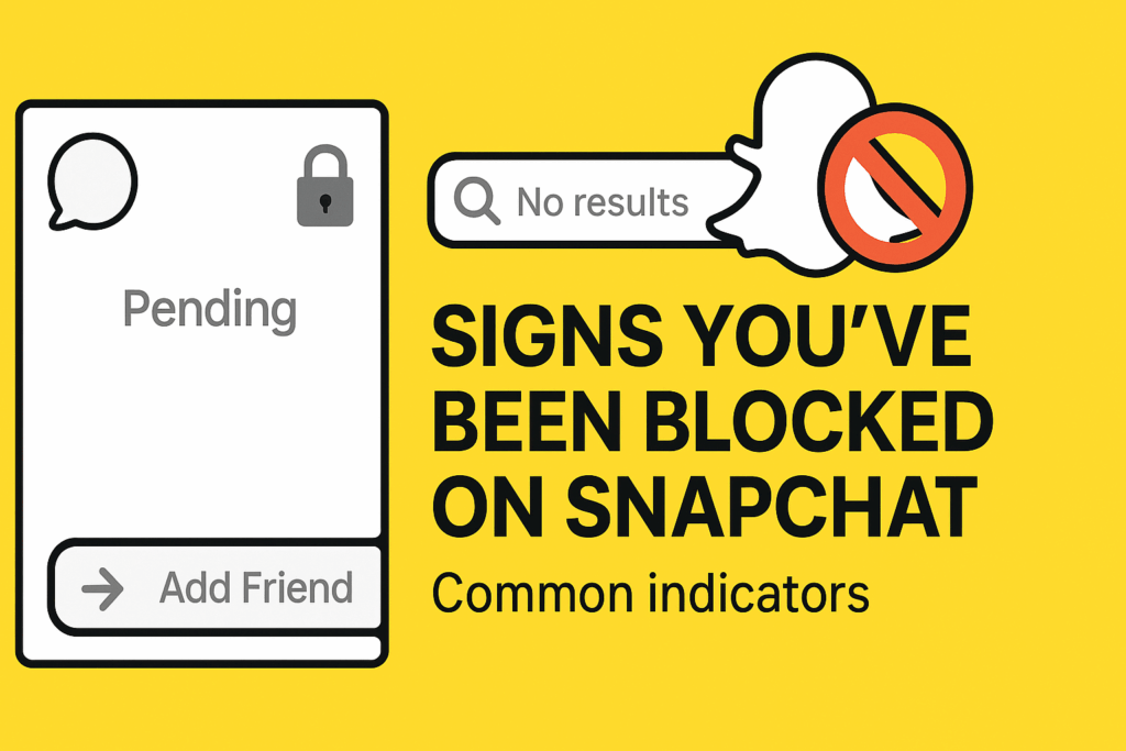 Signs You’ve Been Blocked on Snapchat