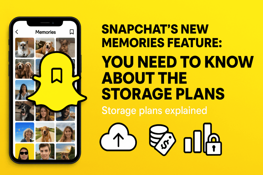Snapchat’s New Memories Feature: You Need to Know About the Storage Plans! Snapchat New Memories Feature